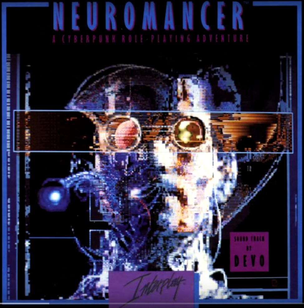 Neuromancer is very adventurous when you can sell your precious biological eyes at high price so to replace them with bionics cheap ones to earn money, on C=64