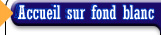 Accueil sur fond blanc