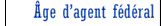 Âge d'agent fédéral