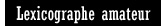 Lexicographe amateur